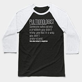 Pulmonologist Baseball T-Shirt